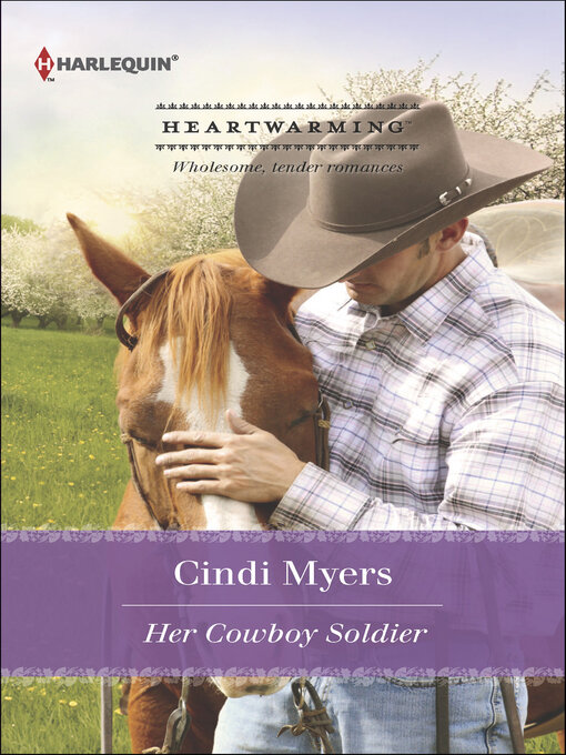 Title details for Her Cowboy Soldier by Cindi Myers - Available